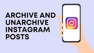 How To Archive And Unarchive Instagram Posts 2022 (EASY)