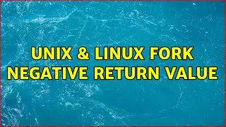 Unix & Linux: Fork: Negative return value (3 Solutions!!)