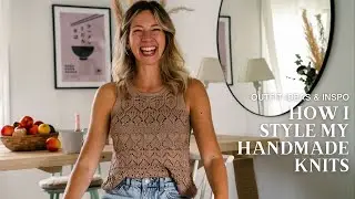 How I Style My Handmade Knits - Outfit Ideas & Inspo