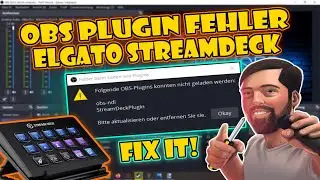 OBS Studio Elgato Stream Deck Plugin Fehler nach Update auf OBS Studio Patch 28 - So löst Du es!