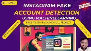 Fake Profile Detection on Social Networking Websites using Machine Learning | Python IEEE Project