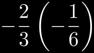 How to Multiply Two Negative Fractions Together by Simplifying First