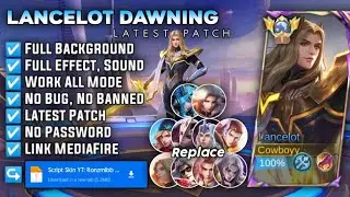 Script Skin Lancelot Hero Dawning Swordmaster No Password | Full Effect Voice - Patch Terbaru