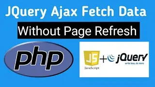 JQuery Ajax Fetch Data From MySQL Database Without Page Refresh Using PHP