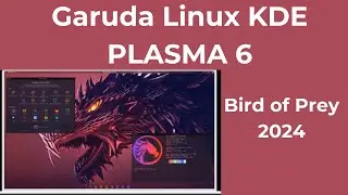 Garuda Linux KDE Bird of Prey - Review