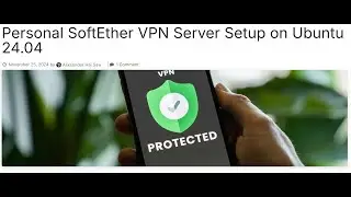 Create a fast personal VPN server for $5 using SoftEther VPN
