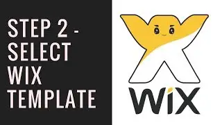 Step 2 - Select Wix Template | Master Wix - Create a Wix Website in 1 hour