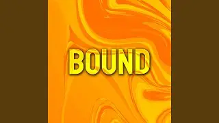 Bound
