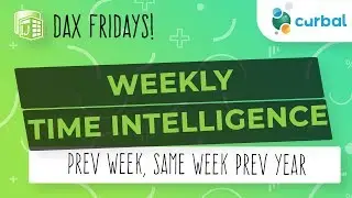 DAX Fridays! #124: Weekly time intelligence in Power BI