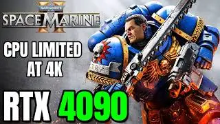 Warhammer 40K Space Marine 2 on RTX 4090 - CPU LIMITED at 4K 👀