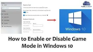 How to Enable or Disable Game Mode in Windows 10 | How to Turn On or Off Game Mode in Windows 10