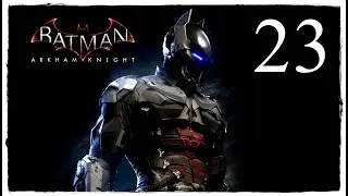 Главная загадка! ◄ Batman: Arkham Knight #23