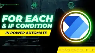 For Loop and If Condition in Power Automate Desktop