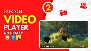 Create a custom html5 video player | Part 2