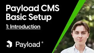 Basic Payload CMS Setup Part 1: Introduction 