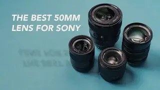 The Best 50mm Lens for Sony | Sony 50mm F1.2 GM vs Sony Zeiss 55mm vs Mitakon 50mm vs Sony FE 50mm