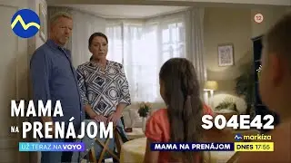 Mama na prenájom IV. (42) | už teraz na Voyo a dnes 29. 10. 2024 o 17:55 na TV Markíza