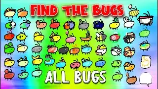 Find The Bugs - ALL Bugs [ROBLOX]