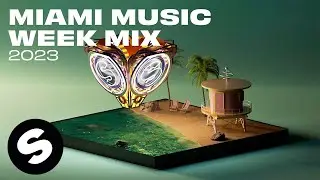 Miami Music Week Mix 2023 - Miami Mix 2023