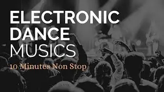 9 Minutes Electronic Dance Music [Best EDM] Free Download for Content Creator