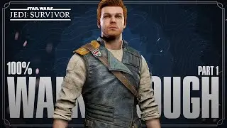 Star Wars Jedi Survivor 100% Walkthrough (All Collectibles and Platinum Trophy) Part 1/3