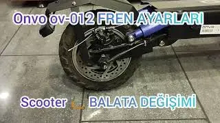 #onvo ov-012 #scooter #balata #fren ayarları ve scooter balata degisimi