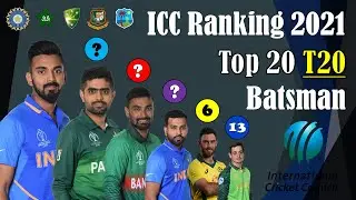 ICC Ranking 2021 | Top 20 T20 Batsman | Top 20 Dangerous T20 Batsman List ICC Ranking 2021
