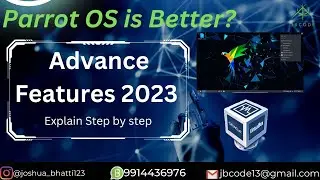 HACKING 😱😈Parrot OS Is Better? Advance Features 2023 || joshua ||