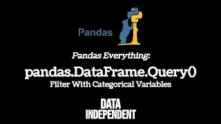 Pandas Query | pd.DataFrame.Query() with Categorical Variables