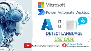 Power Automate Desktop : 150 || Use Case for Detect Language