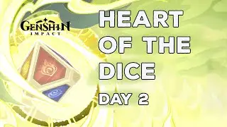 Heart of the Dice Day 2 || Dice Stratagem 2 || Genshin Impact 3.7