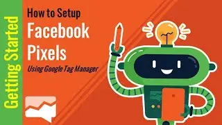 How to Setup Facebook Pixels with Google Tag Manager