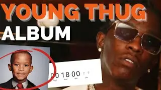 The MYSTERY Of Young Thug's NEW ALBUM 