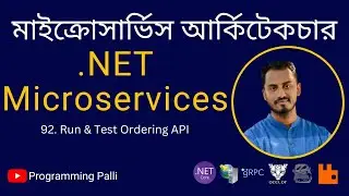 92. Ordering.API Microservice using .NET7:  Run & API Testing using Postman