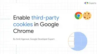 Third-party Cookies in Google Chrome