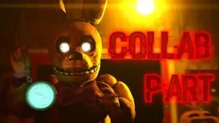 [FNAF SFM] Collab part for AniMarvin - FFPS Mega Mashup