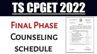 TS CPGET 2022 Final phase counseling schedule ||Cpget 2022 Final phase (3rd phase).