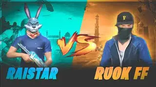 Raistar vs ruok ff || raistar ff