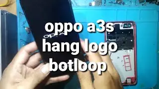 Oppo a3s mentok di logo||Oppo a3s hang logo/botloop