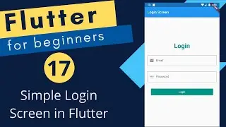 Flutter Tutorial for Beginners #17 - Simple Login Screen in Flutter