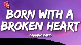 Damiano David - Born With a Broken Heart (Lyrics)