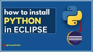 How to Install Python in Eclipse | TestSoftUSA