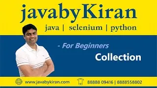 Collection First Day - JAVA BY KIRAN | JAVA | SELENIUM | PYTHON