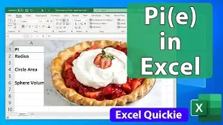 PI() Function in Excel - Math Not Food! Excel Quickie 56