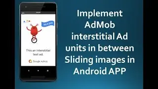 Placing AdMOb Interstitial Ads in between sliding Images using ViewPager in Android App