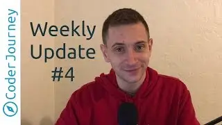 Weekly Update #4 - Starting The Web App Challenge