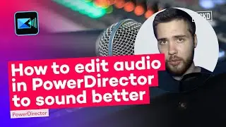 How to edit audio in powerdirector to sound better | Lickd Tutorials