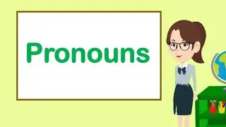 Pronouns | English Grammar | All about Pronouns | Pronouns in English Grammar