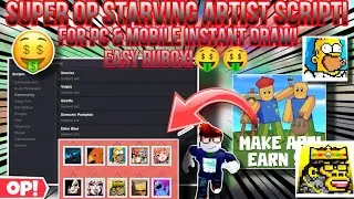 Super Op Starving Artist Script Latest Instant Draw! Best Many Arts,Auto Chat Afk & More Pc Mobile