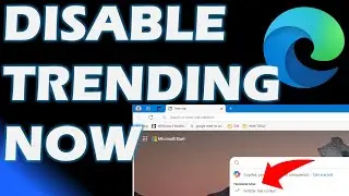 How to Disable Trending Now in Microsoft Edge Search Bar